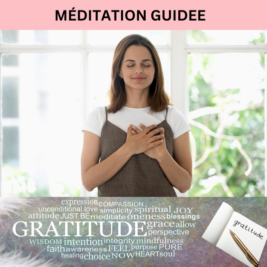 Méditation guidée "Gratitude"