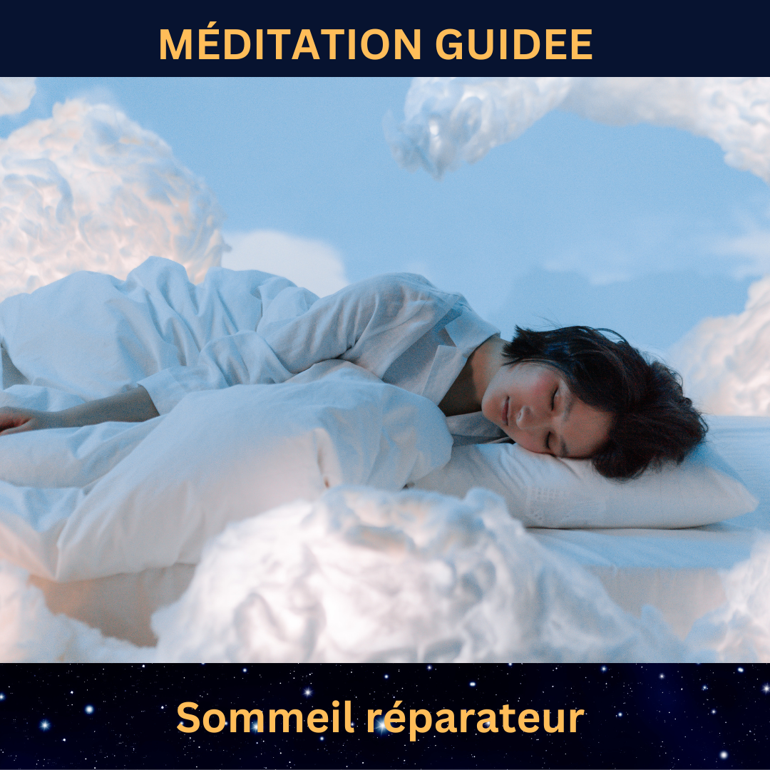 Méditation guidée "Sommeil réparateur"